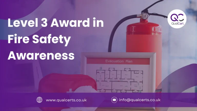 Level 3 Award in Fire Safety Awareness