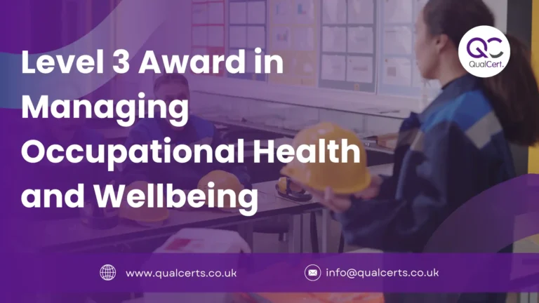 Level 3 Award in Managing Occupational Health and Wellbeing