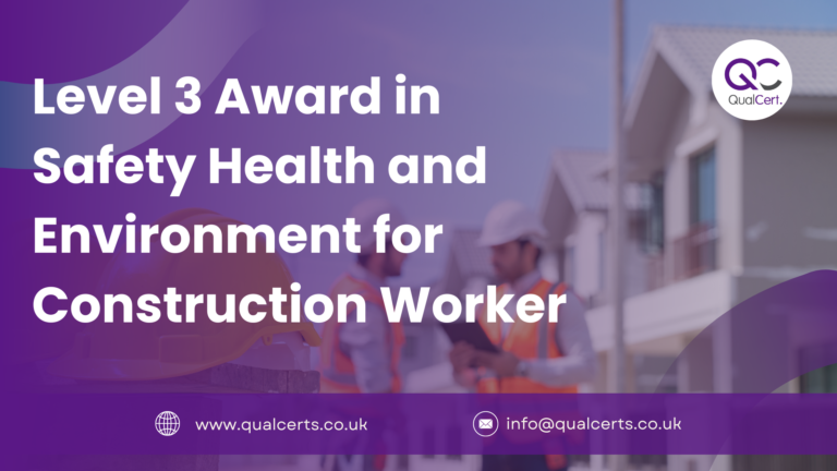 Level 3 Award in Safety Health and Environment for Construction Worker