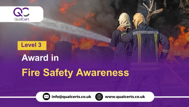 QualCert Level 3 Award in Fire Safety Awareness