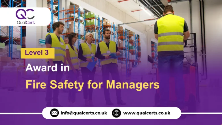 QualCert Level 3 Award in Fire Safety for Managers