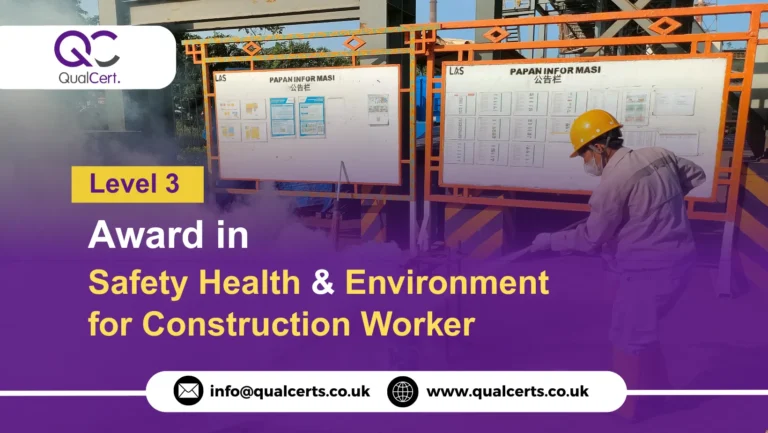 QualCert Level 3 Award in Safety Health and Environment for Construction Worker