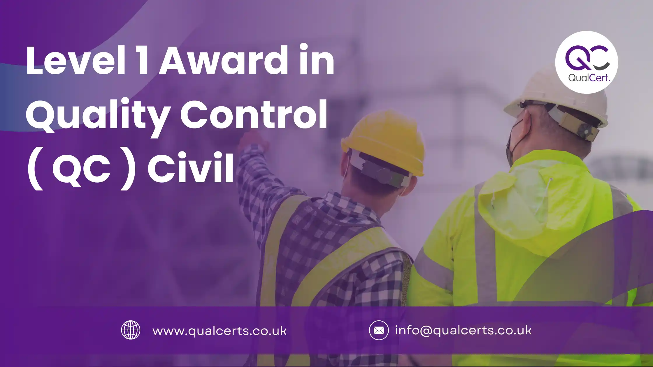 Level 1 Award in Quality Control ( QC ) Civil