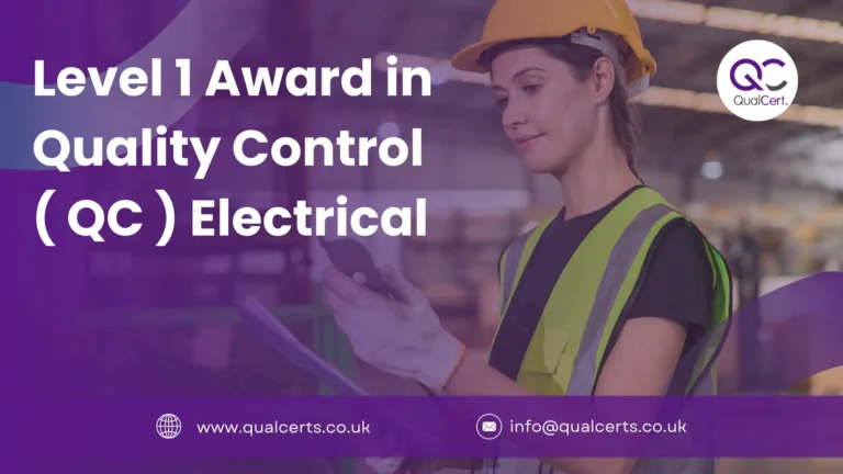 Level 1 Award in Quality Control ( QC ) Electrical