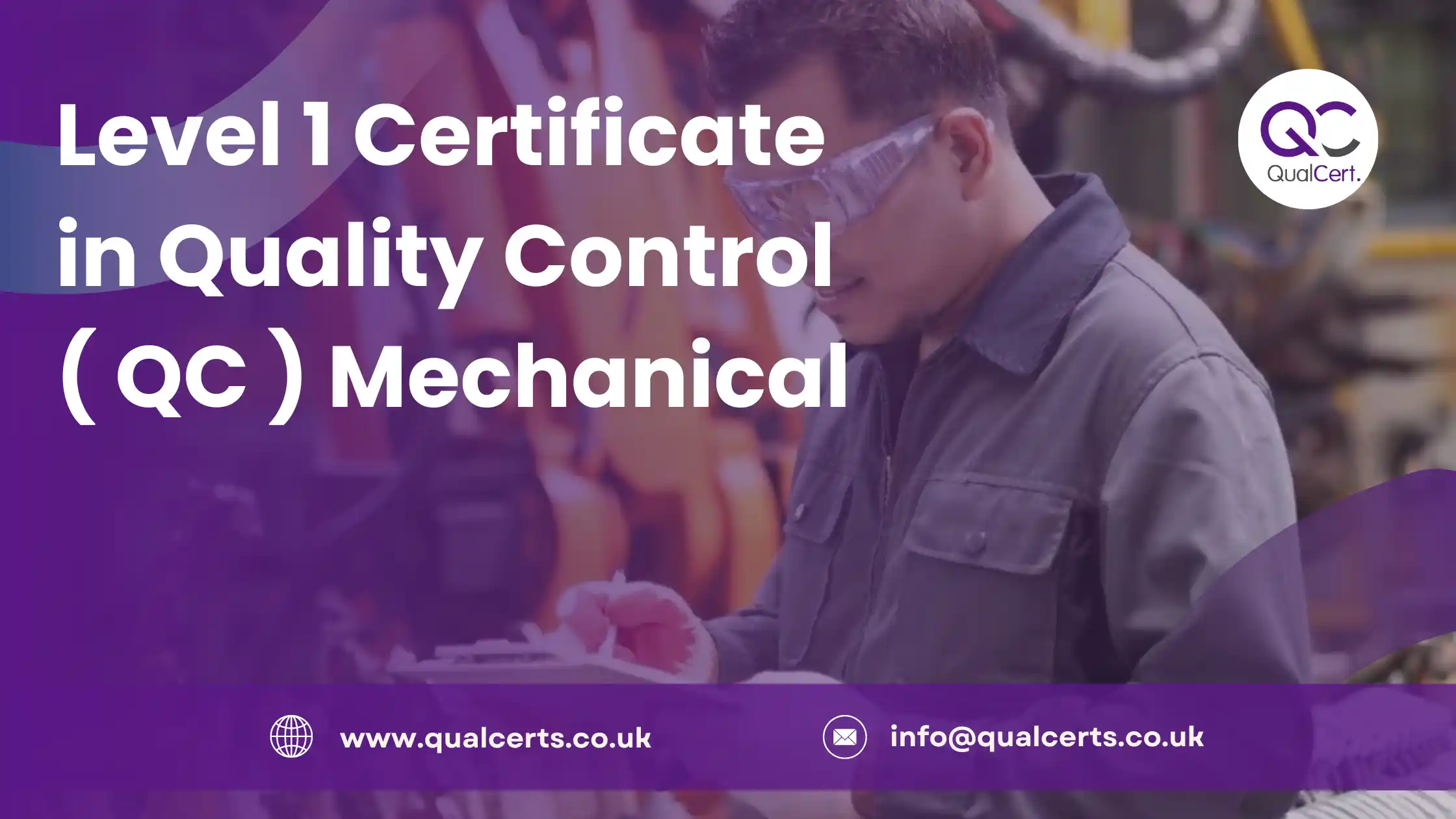 Level 1 Certificate in Quality Control ( QC ) Mechanical