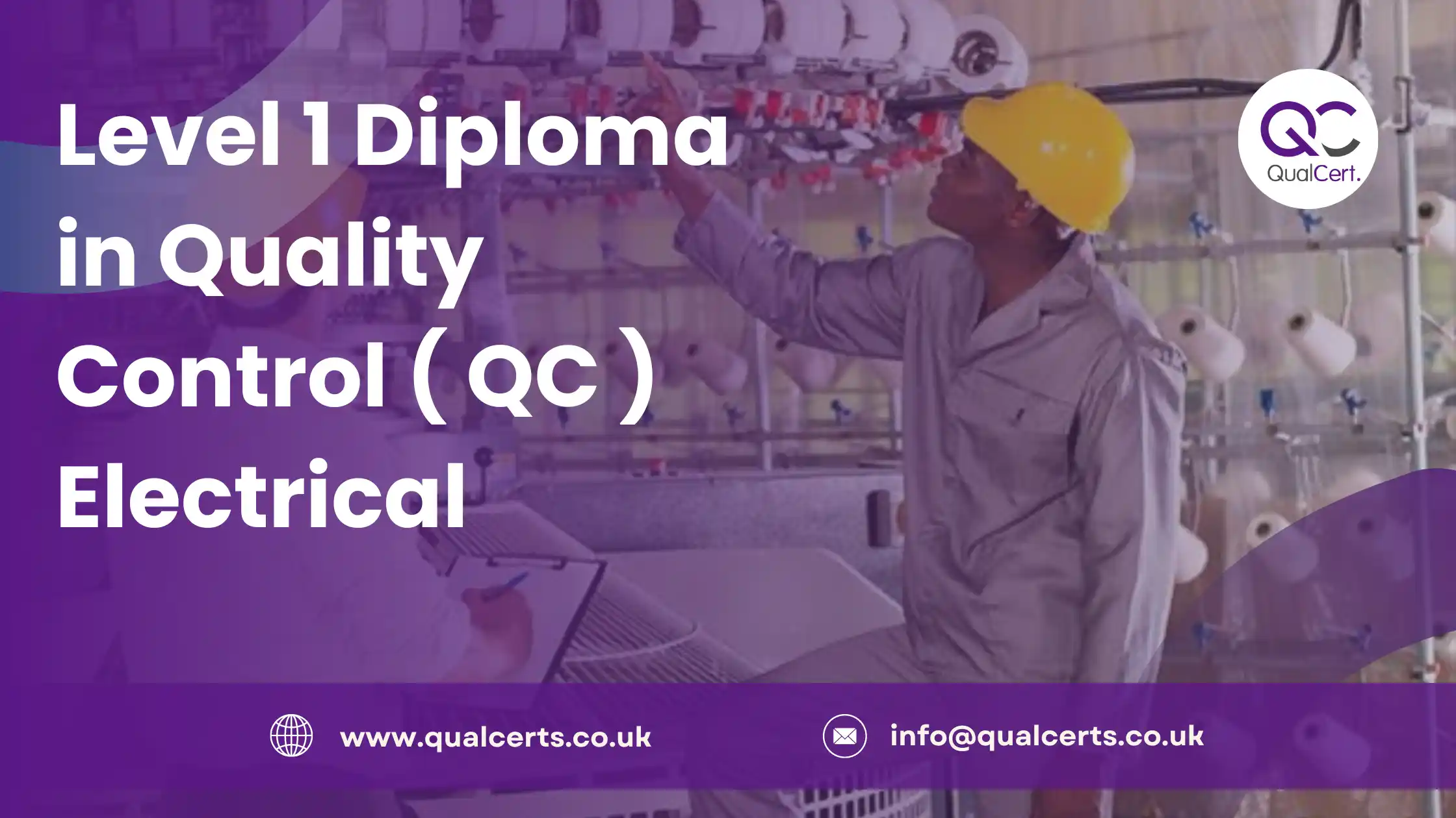 Level 1 Diploma in Quality Control ( QC ) Electrical