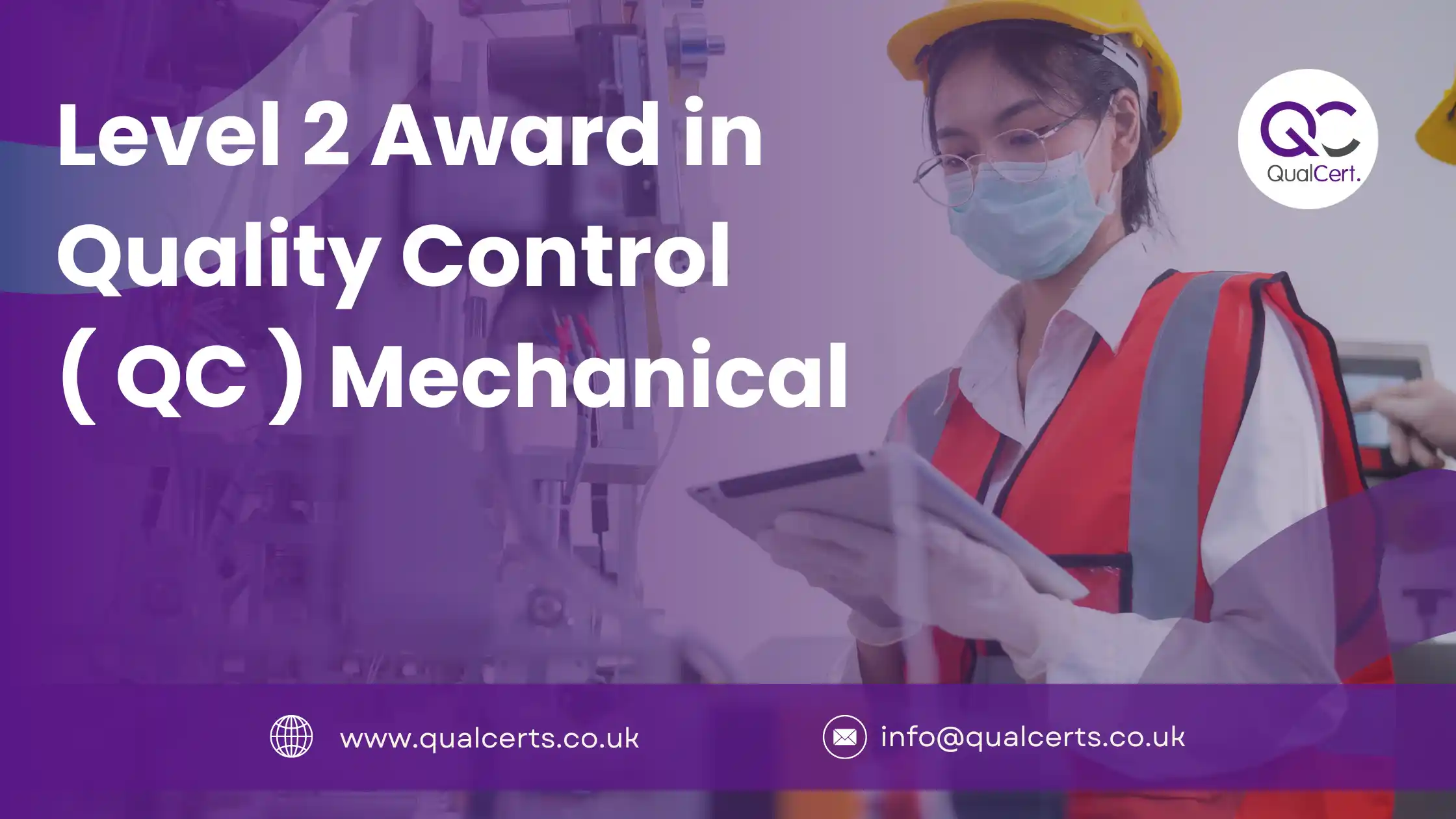 Level 2 Award in Quality Control ( QC ) Mechanical