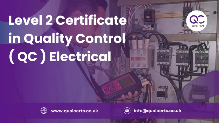 Level 2 Certificate in Quality Control ( QC ) Electrical