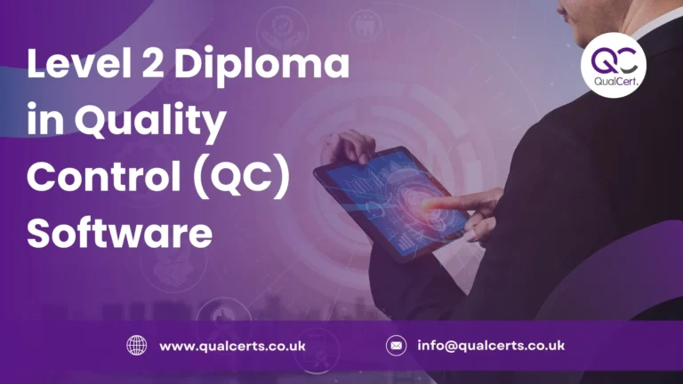 Level 2 Diploma in Quality Control (QC) Software