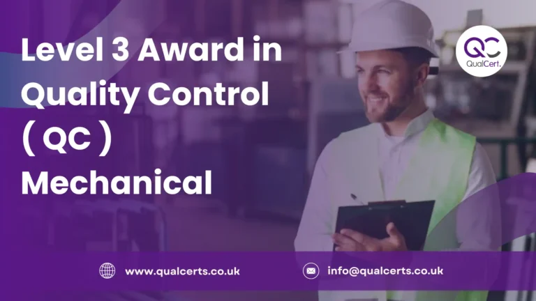 Level 3 Award in Quality Control ( QC ) Mechanical