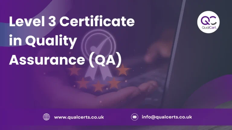 Level 3 Certificate in Quality Assurance (QA)