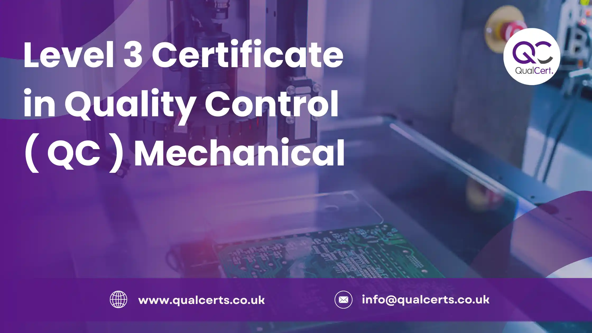 Level 3 Certificate in Quality Control ( QC ) Mechanical