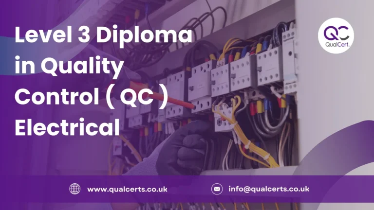 Level 3 Diploma in Quality Control ( QC ) Electrical