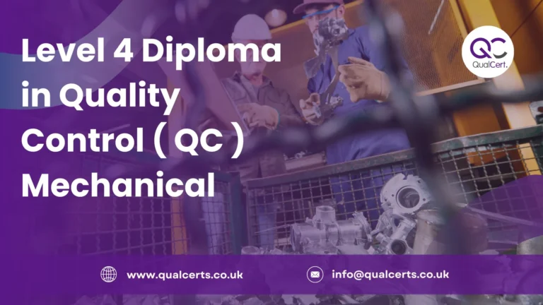 Level 4 Diploma in Quality Control ( QC ) Mechanical