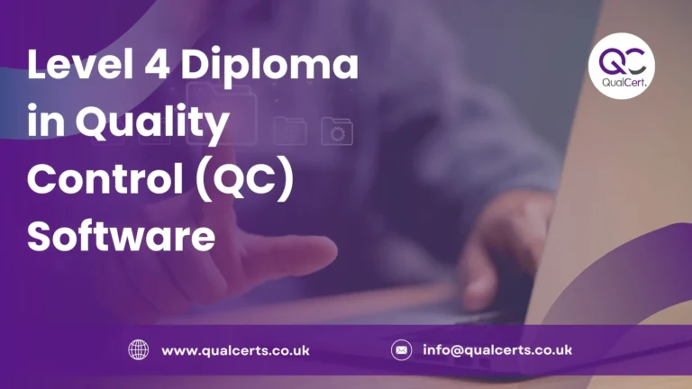 Level 4 Diploma in Quality Control (QC) Software