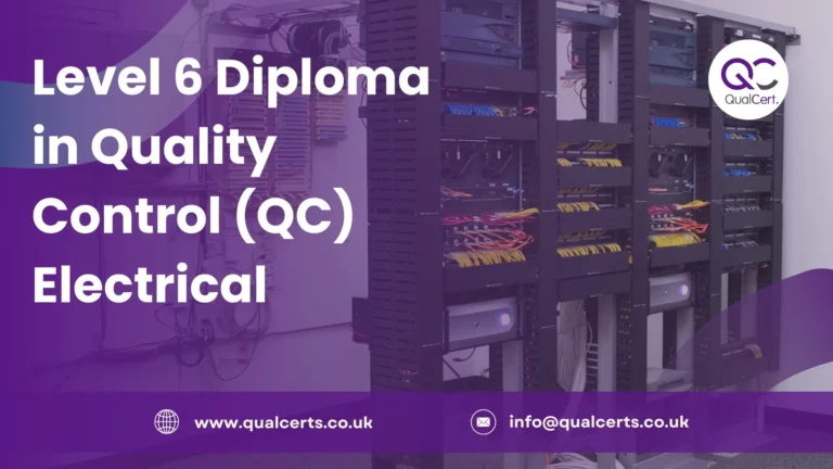 Level 6 Diploma in Quality Control (QC) Electrical