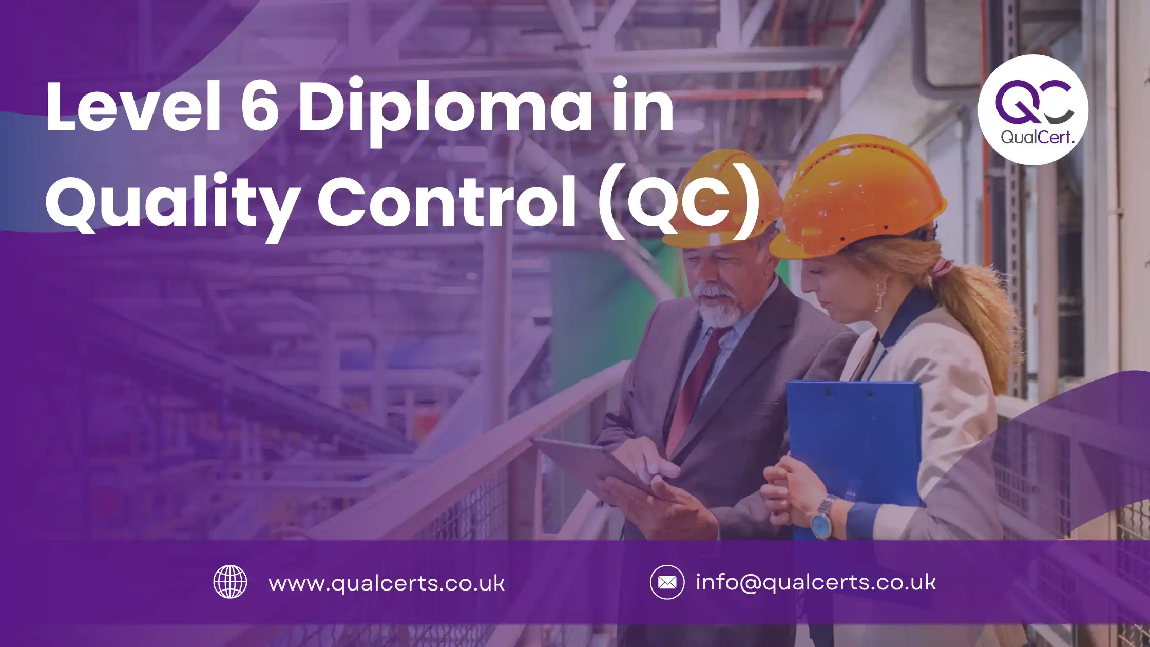 Level 6 Diploma in Quality Control (QC)