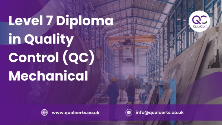 Level 7 Diploma in Quality Control (QC) Mechanical