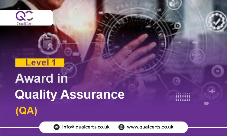 QualCert Level 1 Award in Quality Assurance (QA)