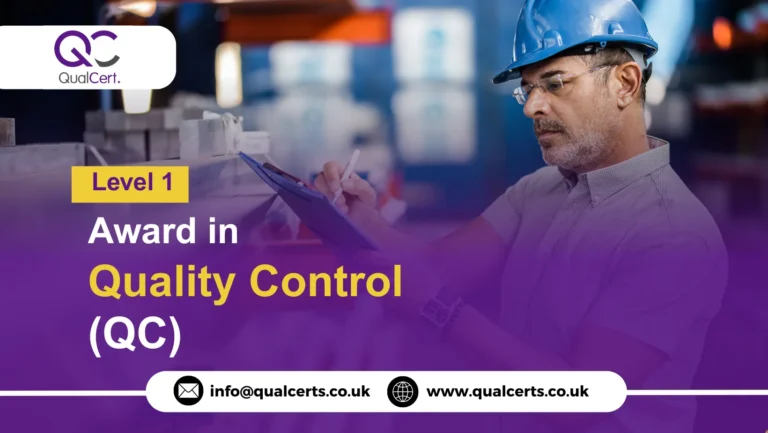 QualCert Level 1 Award in Quality Control (QC)