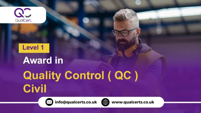 QualCert Level 1 Award in Quality Control ( QC ) Civil