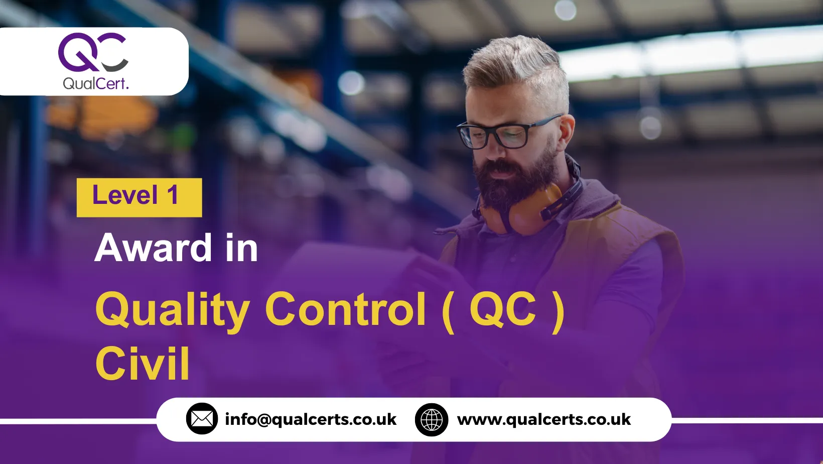 QualCert Level 1 Award in Quality Control ( QC ) Civil