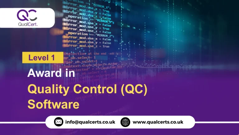 QualCert Level 1 Award in Quality Control (QC) Software