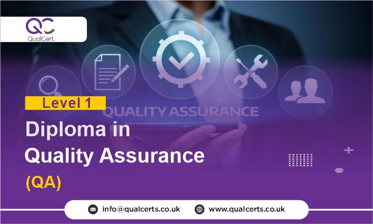 QualCert Level 1 Diploma in Quality Assurance (QA)