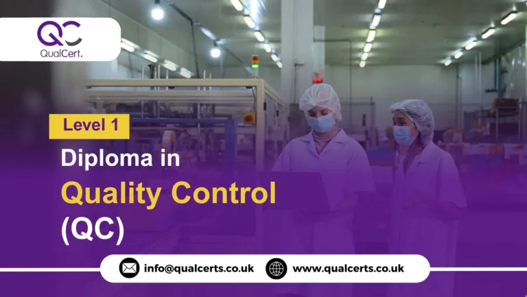 QualCert Level 1 Diploma in Quality Control (QC)