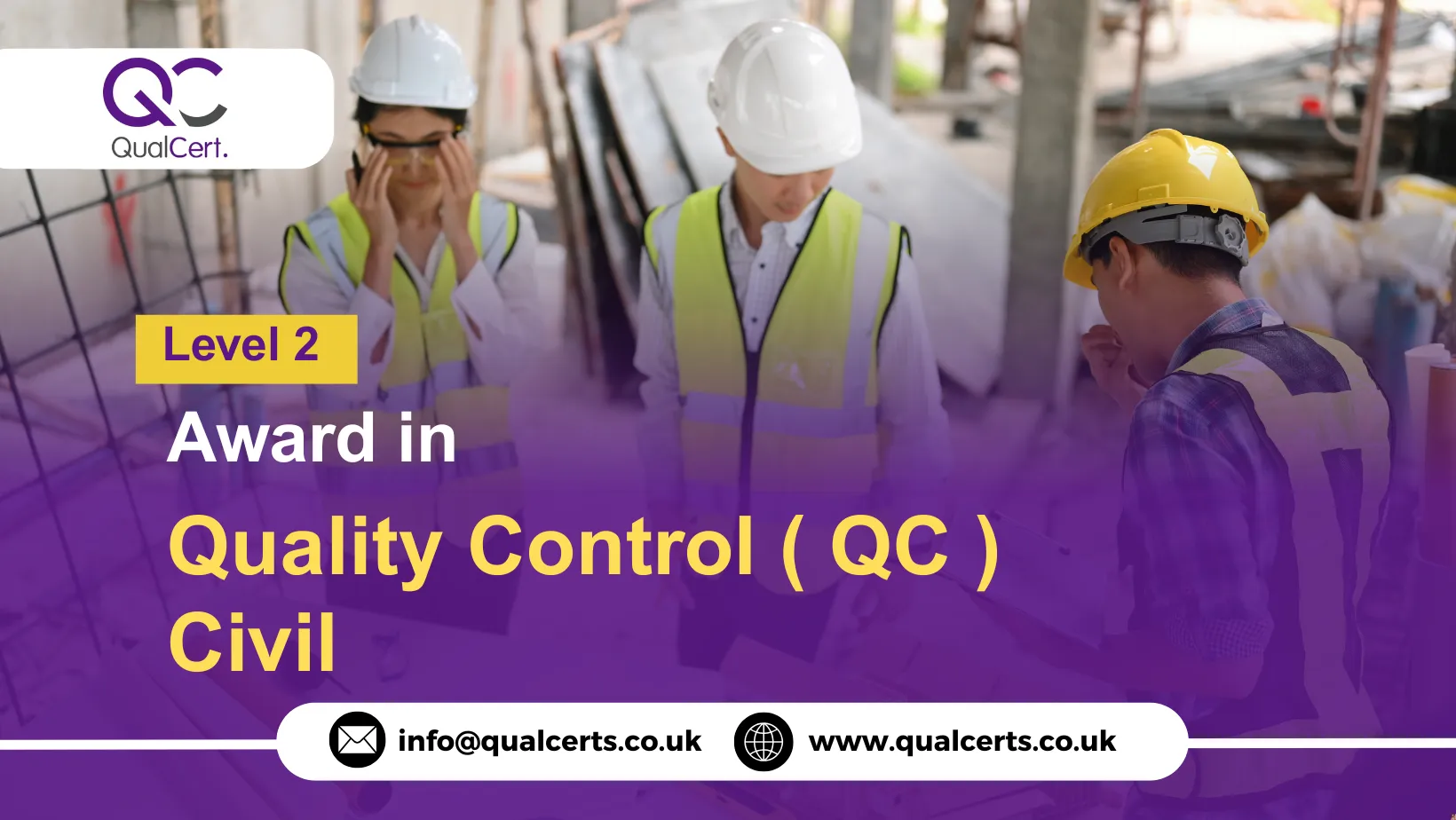 QualCert Level 2 Award in Quality Control ( QC ) Civil