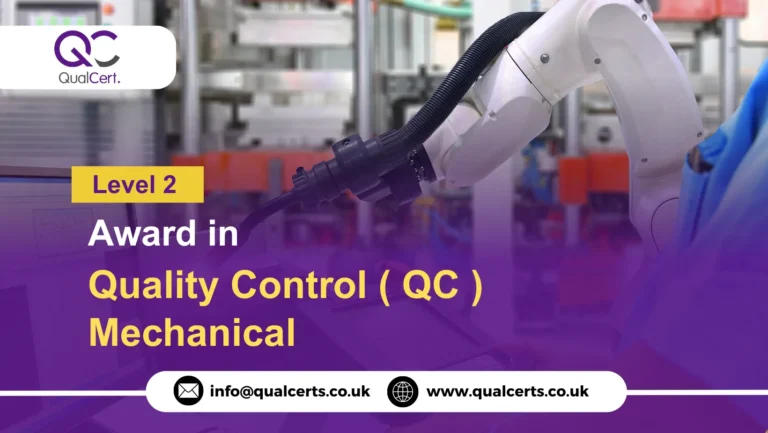 QualCert Level 2 Award in Quality Control ( QC ) Mechanical