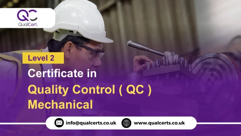 QualCert Level 2 Certificate in Quality Control ( QC ) Mechanical