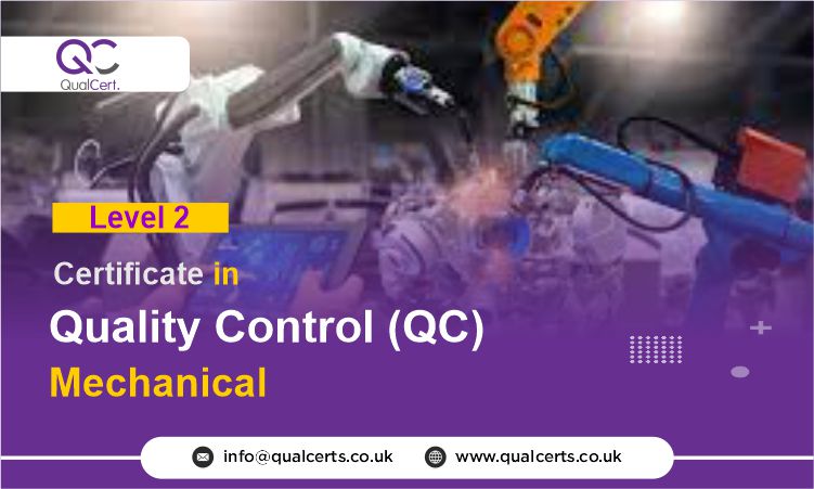 QualCert Level 2 Certificate in Quality Control ( QC ) Mechanical