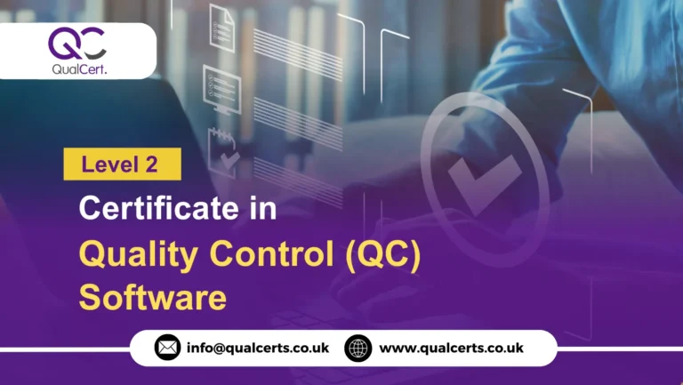 QualCert Level 2 Certificate in Quality Control ( QC ) Software