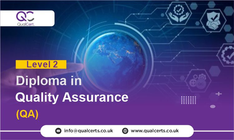 QualCert Level 2 Diploma in Quality Assurance (QA)