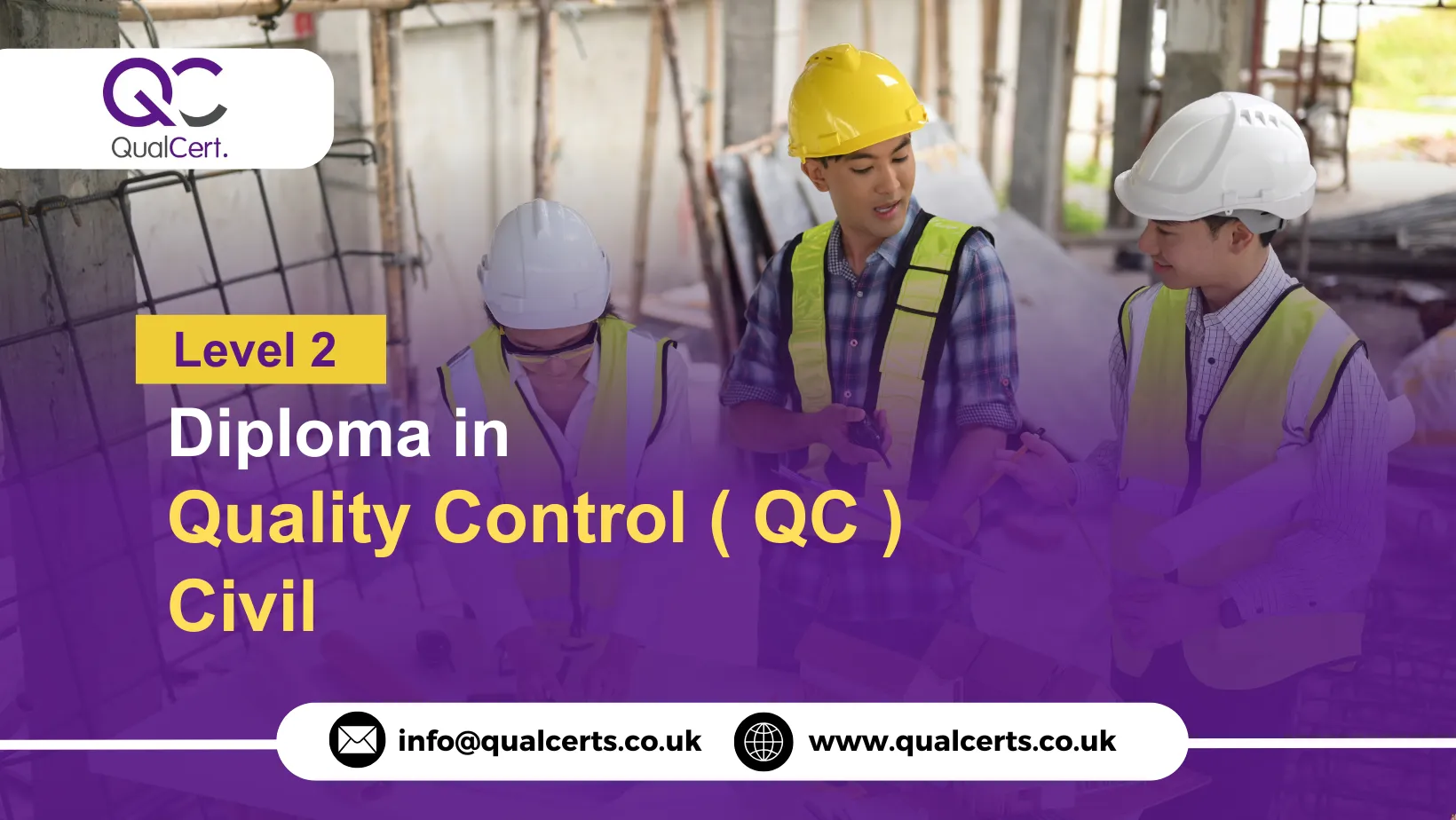 QualCert Level 2 Diploma in Quality Control ( QC ) Civil