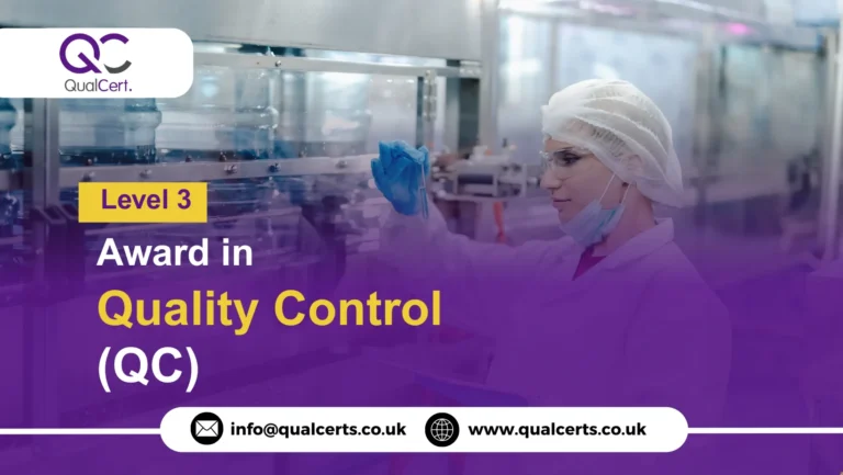 QualCert Level 3 Award in Quality Control (QC)