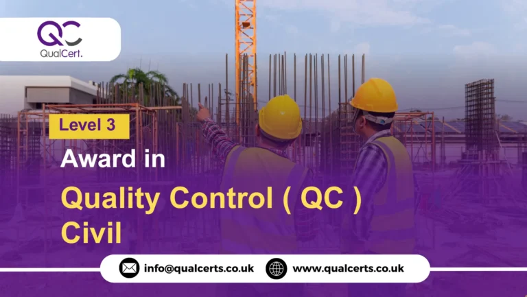 QualCert Level 3 Award in Quality Control ( QC ) Civil