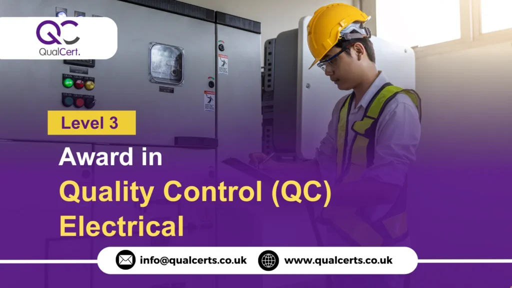 QualCert Level 3 Award in Quality Control (QC) Electrical