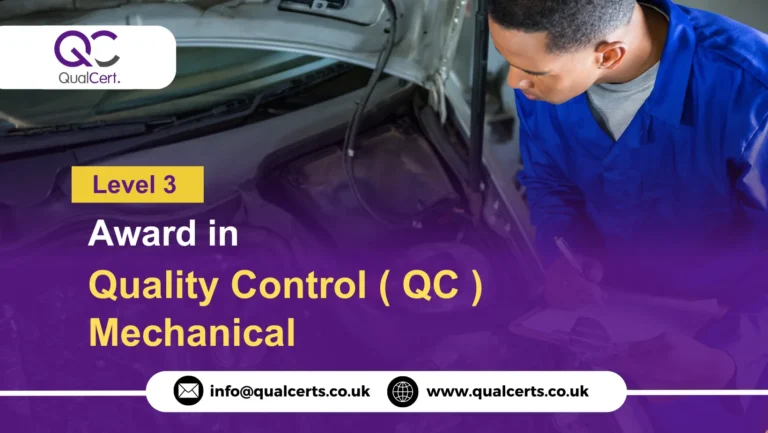 QualCert Level 3 Award in Quality Control ( QC ) Mechanical