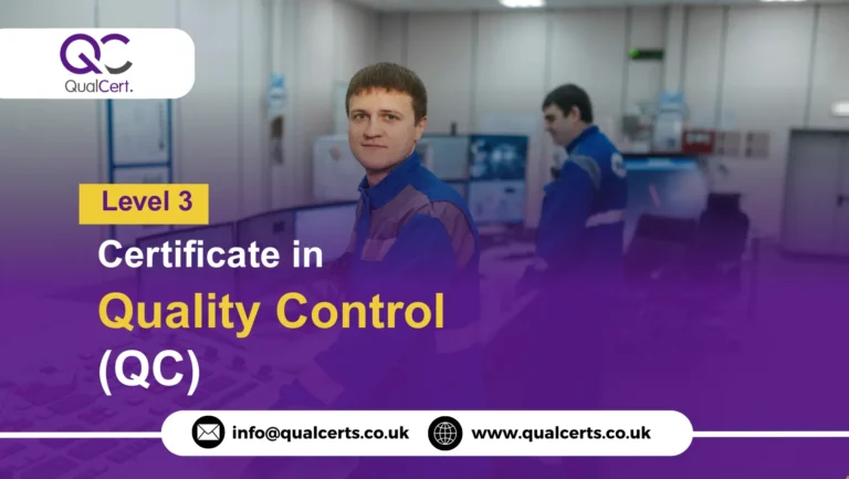 QualCert Level 3 Certificate in Quality Control (QC)