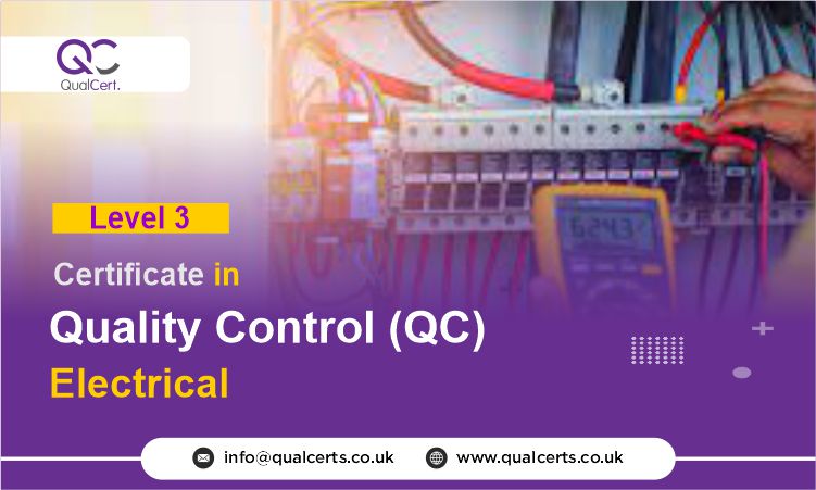 QualCert Level 3 Certificate in Quality Control (QC) Electrical