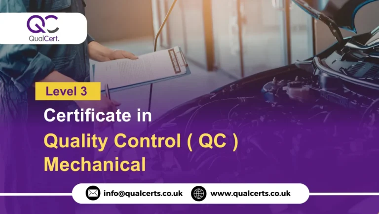QualCert Level 3 Certificate in Quality Control ( QC ) Mechanical