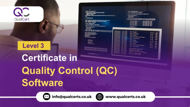 QualCert Level 3 Certificate in Quality Control ( QC ) Software