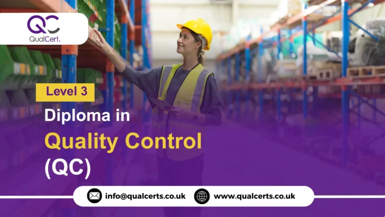 QualCert Level 3 Diploma in Quality Control (QC)