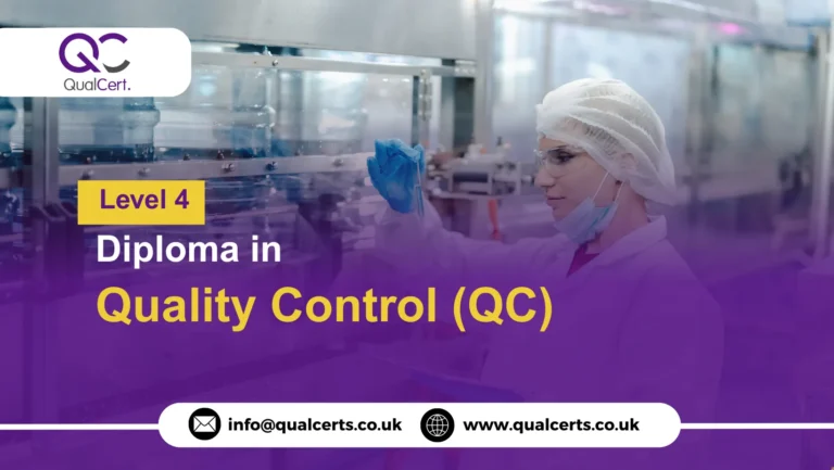 QualCert Level 4 Diploma in Quality Control (QC)