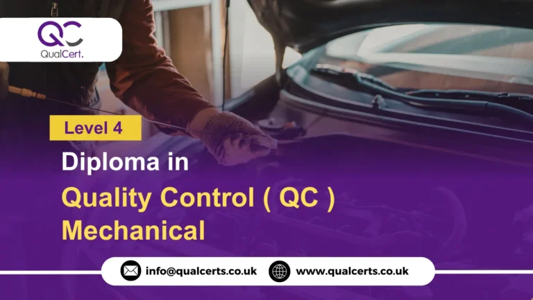 QualCert Level 4 Diploma in Quality Control ( QC ) Mechanical