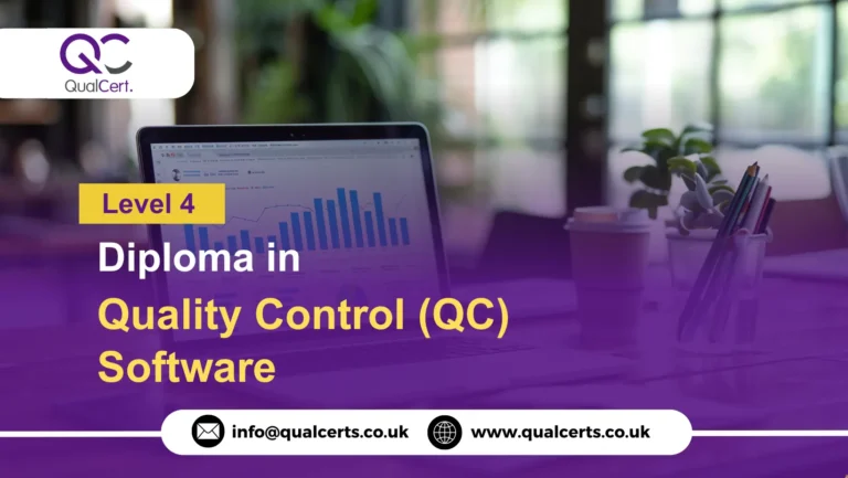 QualCert Level 4 Diploma in Quality Control (QC) Software