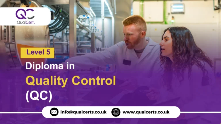 QualCert Level 5 Diploma in Quality Control (QC)