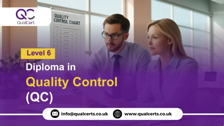 QualCert Level 6 Diploma in Quality Control (QC)